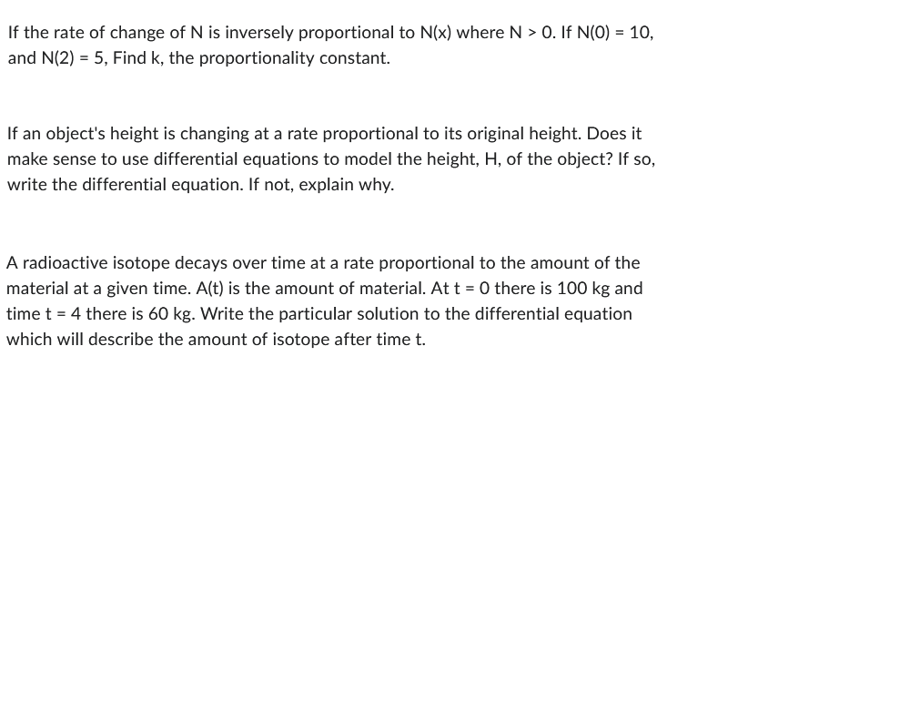 Solved If the rate of change of N is inversely proportional | Chegg.com