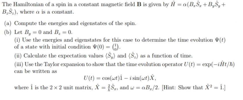 Solved The Hamiltonian of a spin in a constant magnetic | Chegg.com