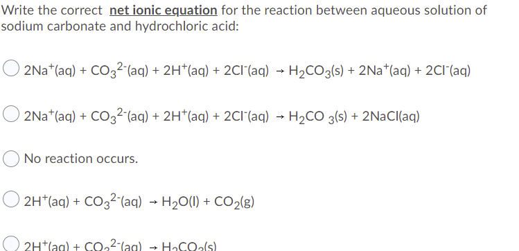 Solved Write the correct net ionic equation for the reaction | Chegg.com