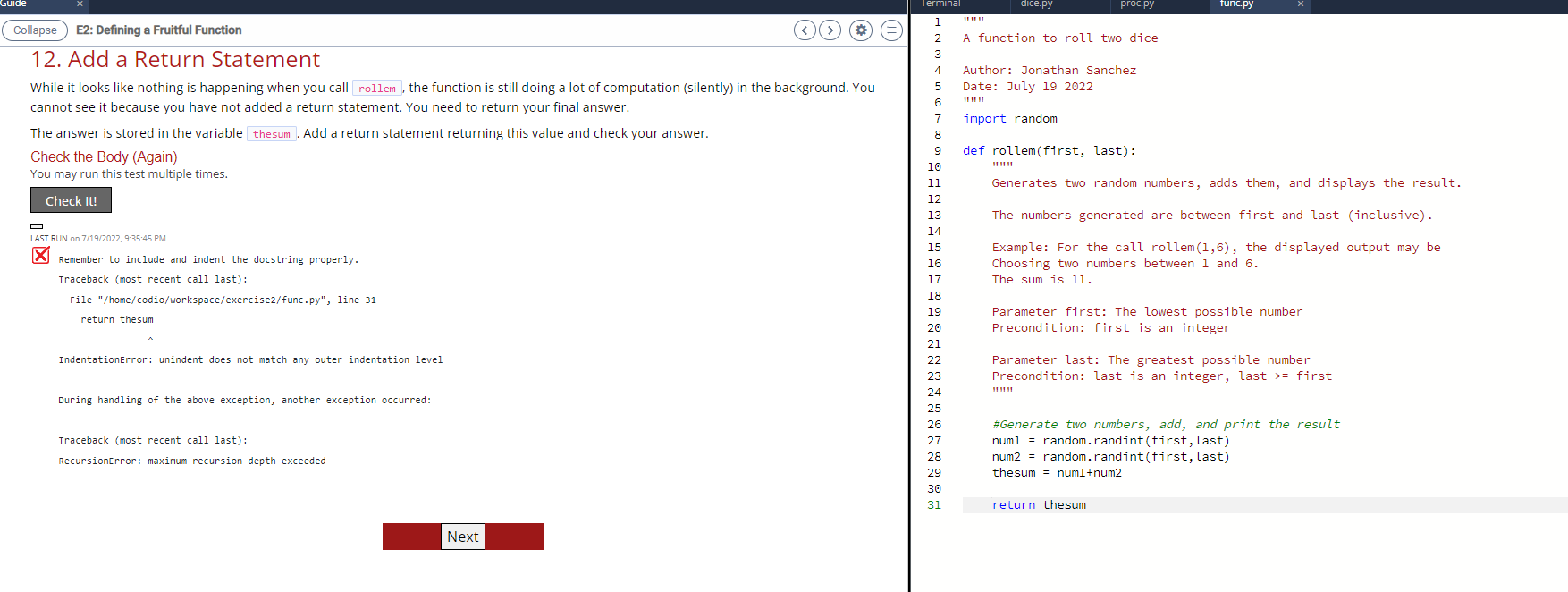 Solved Indentationerror: Unindent Does Not Match Any Outer | Chegg.Com