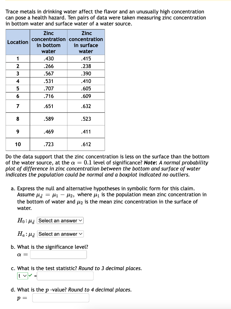 Solved Trace metals in drinking water affect the flavor and