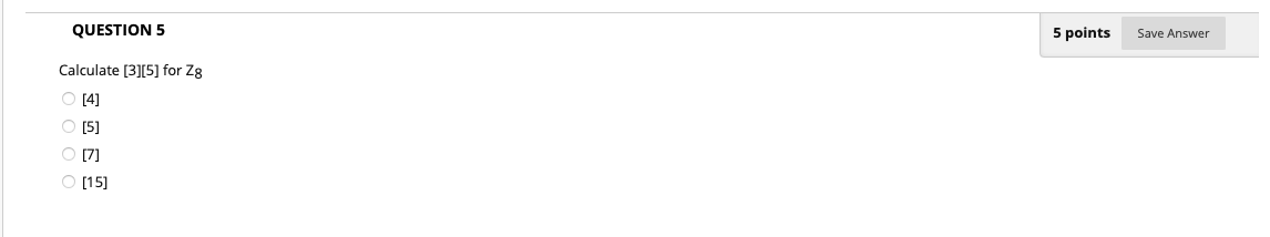 Solved QUESTION 5 5 points Save Answer Calculate [3][5] for | Chegg.com