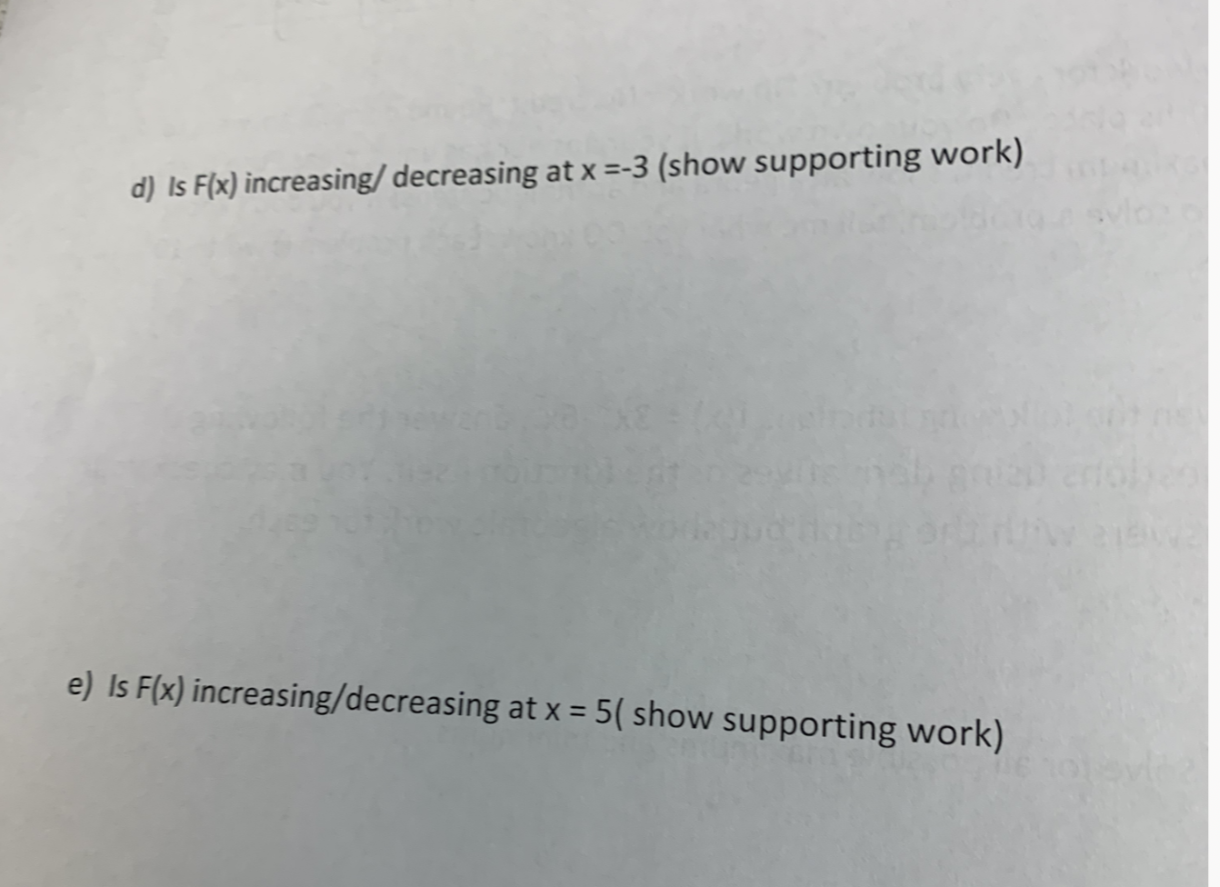 Solved d) Is F(x) increasing/ decreasing at x =-3 (show | Chegg.com