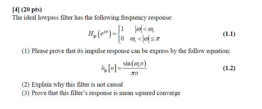 Solved The ideal lowpass filter has the following | Chegg.com
