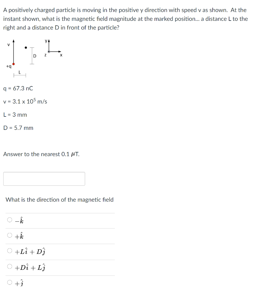 Solved A positively charged particle is moving in the | Chegg.com