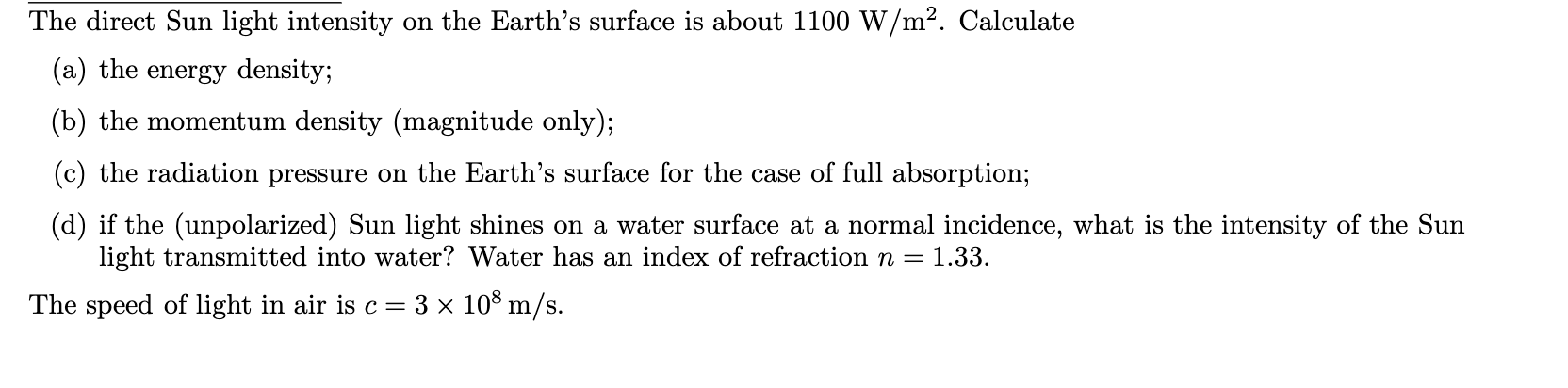 Solved The direct Sun light intensity on the Earth's surface | Chegg.com