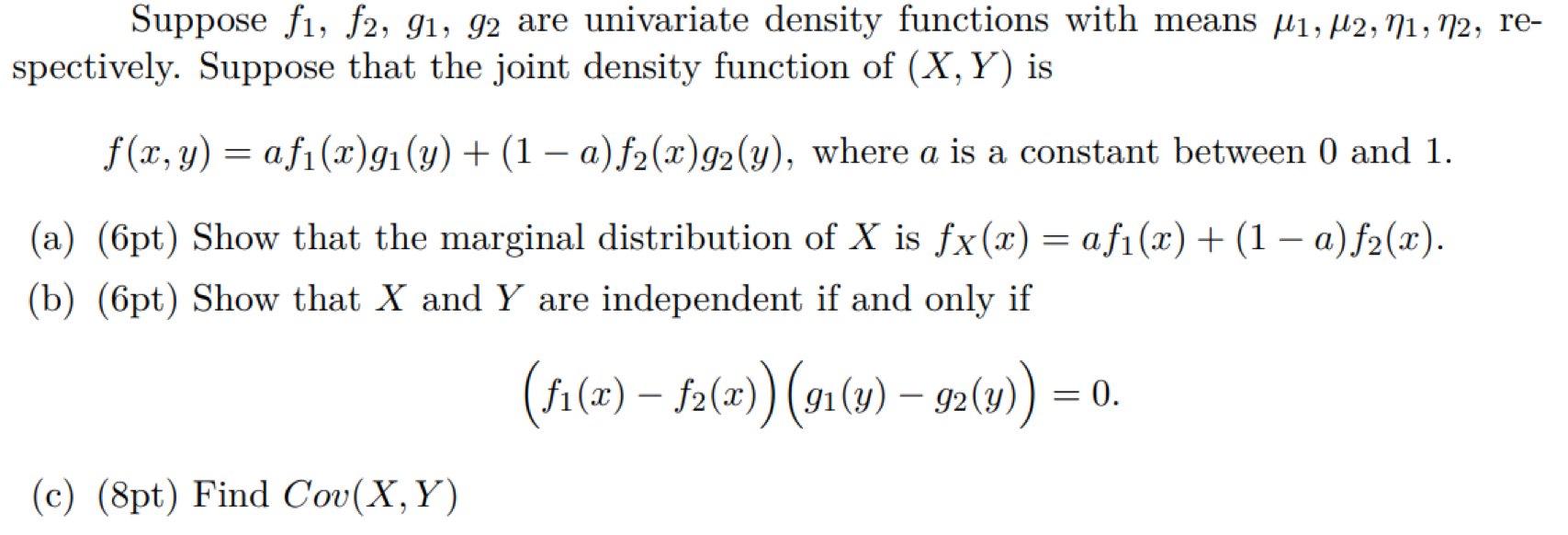 Solved Suppose f1,f2,g1,g2 are univariate density functions