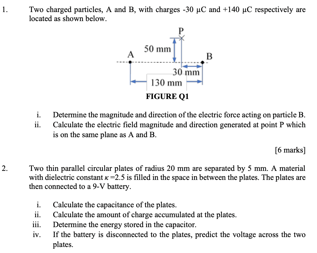 Solved 1. Two Charged Particles, A And B, With Charges -30 | Chegg.com