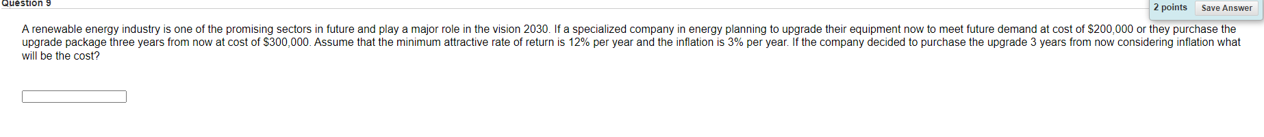 Solved Question 9 2 points Save Answer A renewable energy | Chegg.com