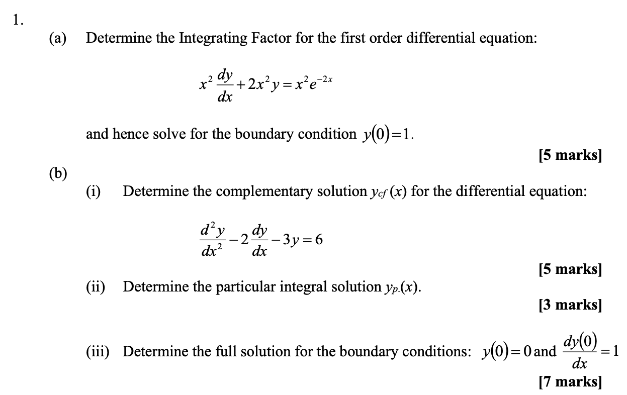 Solved 1. (a) Determine the Integrating Factor for the first | Chegg.com