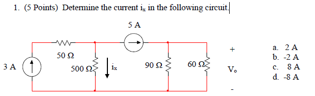 Solved 1. (5 Points) Determine the current ix in the | Chegg.com