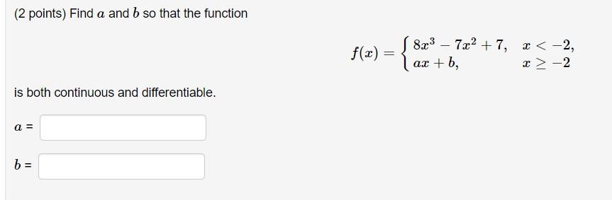 Solved (2 Points) Find A And B So That The Function Hoy - | Chegg.com