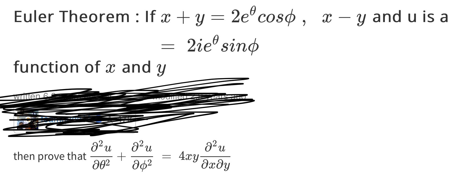 Solved Euler Theorem : If x+y=2eθcosϕ,x−y and u is a | Chegg.com