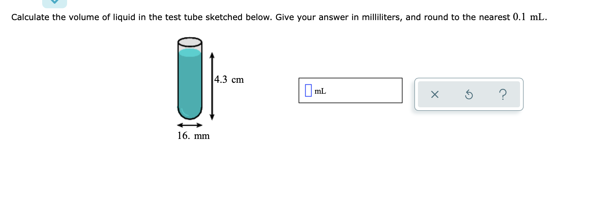 Solved Calculate the volume of liquid in the test tube