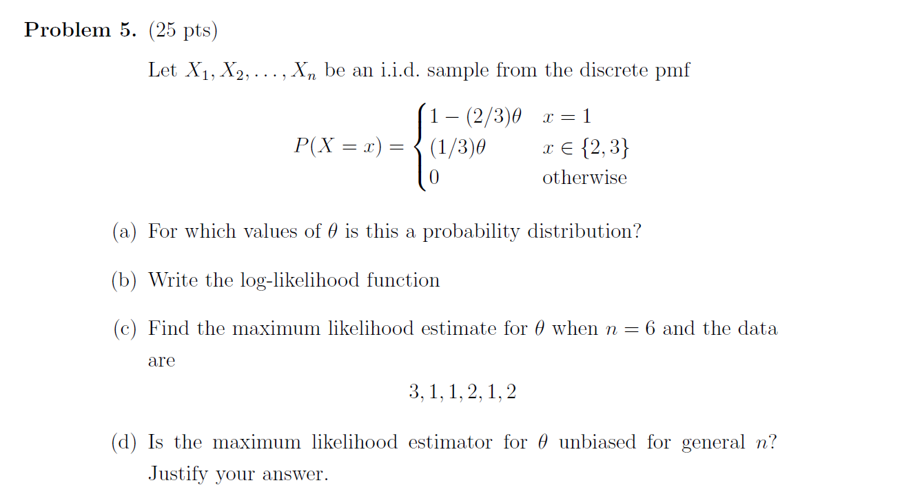 Solved Let X1,X2,…,Xn Be An I.i.d. Sample From The Discrete | Chegg.com