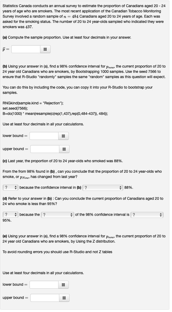 Solved Statistics Canada conducts an annual survey to