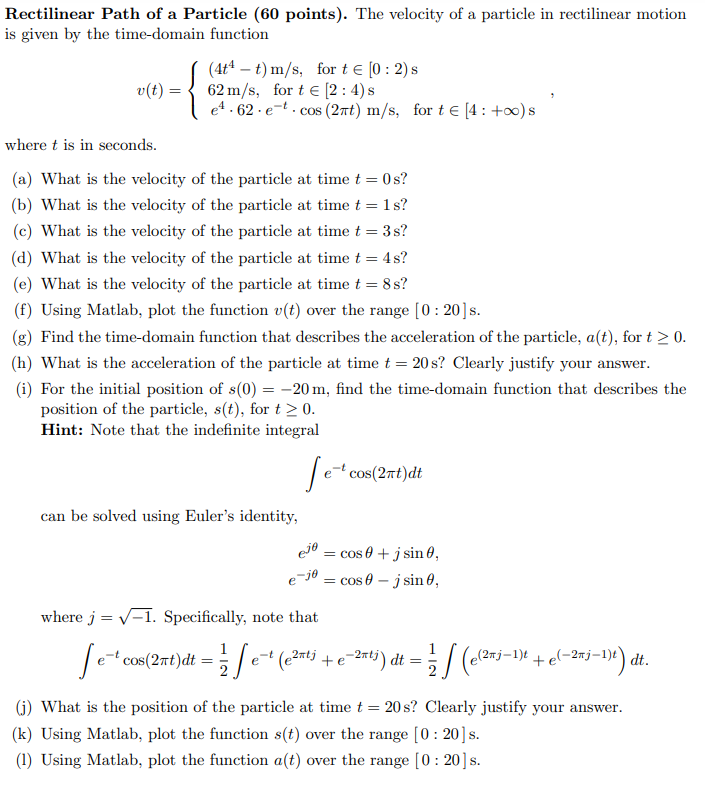 Solved Rectilinear Path of a Particle ( 60 points). The | Chegg.com