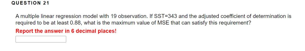 Solved QUESTION 12 A simple linear regression model was fit | Chegg.com