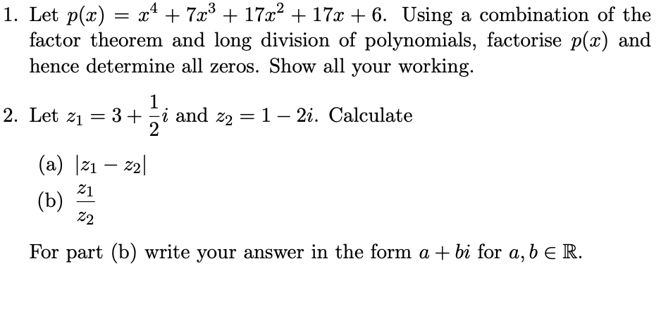 Solved I. Let p(x) x4 + 7x3 + 17x2 + 17x + 6. Ú f the factor | Chegg.com