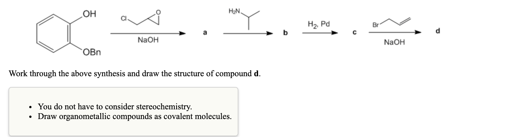 Solved H2N OH Y. H2, Pd Br NaOH NaOH OBn Work through the | Chegg.com