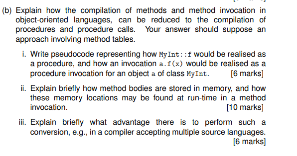 Solved (b) Explain how the compilation of methods and method | Chegg.com