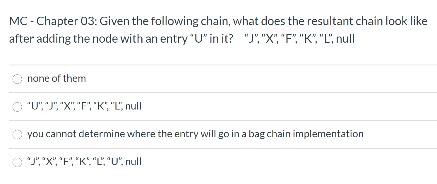 MC - Chapter 03: Given the following chain, what does | Chegg.com
