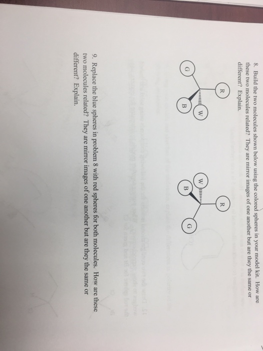 Solved 8. Build the two molecules shown below using the | Chegg.com