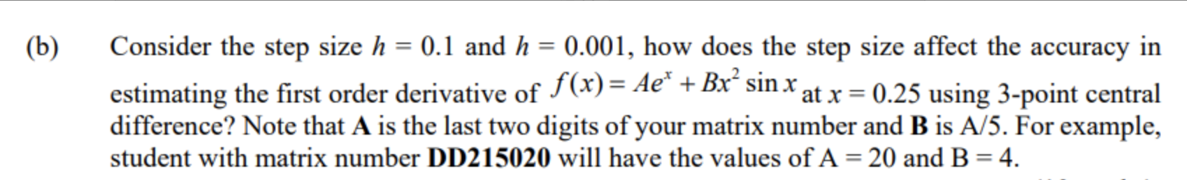 Solved Consider the step size h=0.1 and h=0.001, how does | Chegg.com