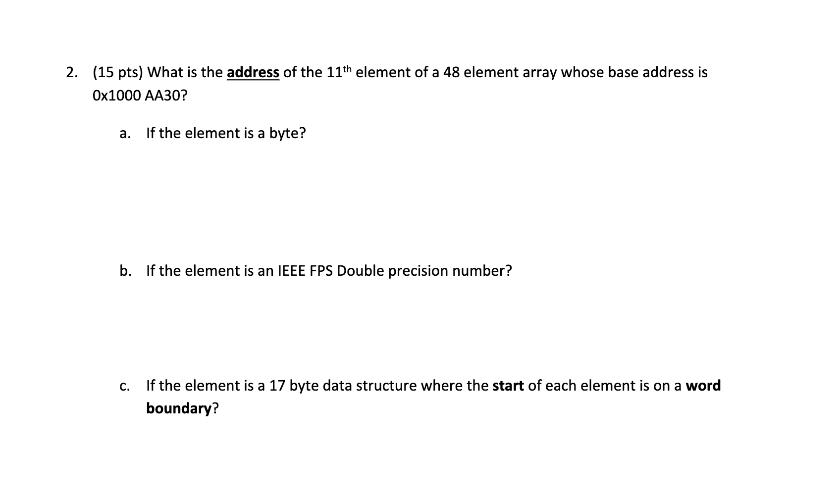 solved-2-15-pts-what-is-the-address-of-the-11th-element-chegg