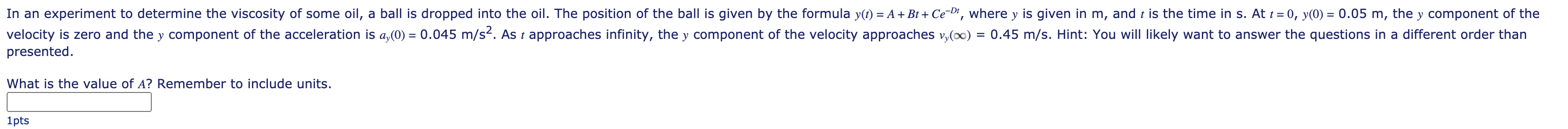 Solved In an experiment to determine the viscosity of some | Chegg.com