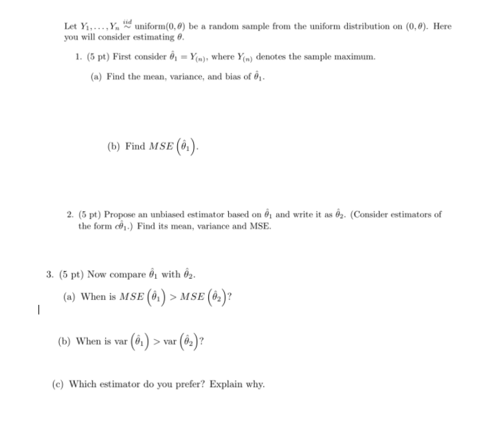 Solved Let Y1 Yn Iid∼ Uniform0 θ Be A Random 8014