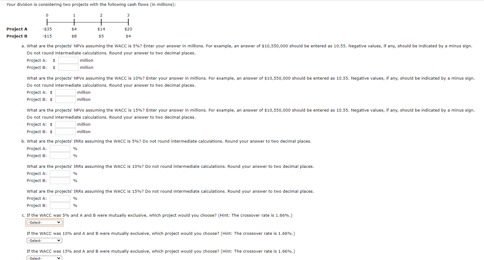 Solved C) question C has three options: - project A | Chegg.com