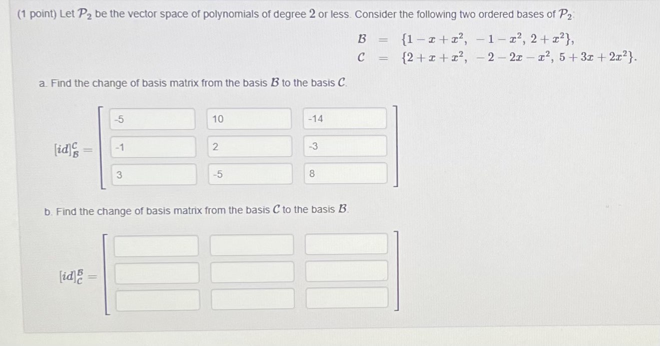 Solved (1 point) Let P2 be the vector space of polynomials | Chegg.com