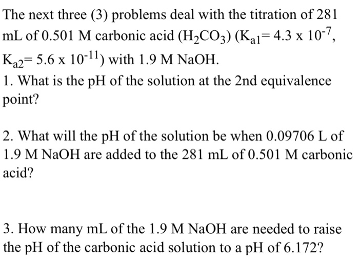 Solved The next three (3) problems deal with the titration | Chegg.com