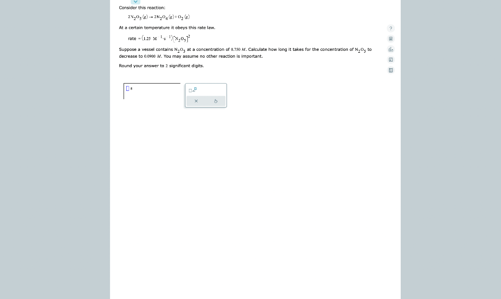 Solved Consider this reaction: 2 N2O5( g)⋅2 N2O4( g)+O2( g) | Chegg.com