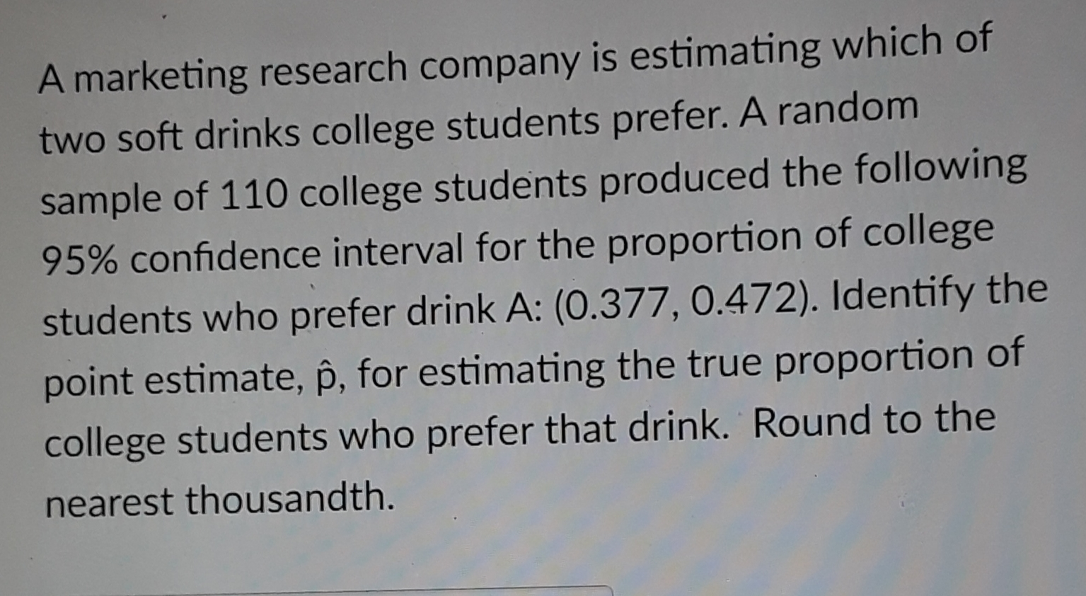 a marketing research company is estimating the average total