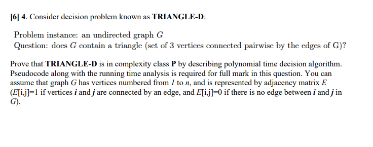 Solved [6] 4. Consider decision problem known as TRIANGLE-D: | Chegg.com