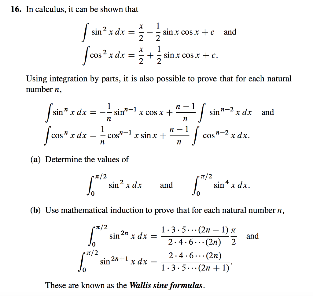 Solved 16. In Calculus, It Can Be Shown That   Sin X Cos X C 