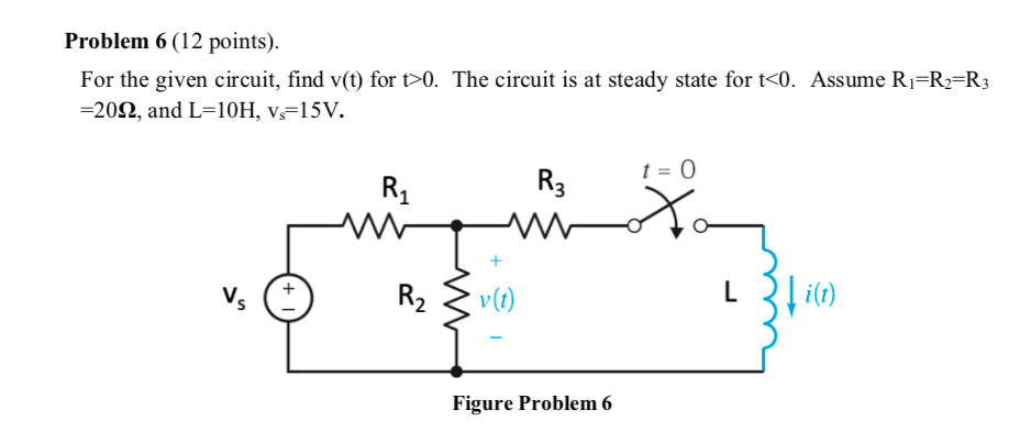 Solved Problem 6 (12 Points). For The Given Circuit, Find | Chegg.com