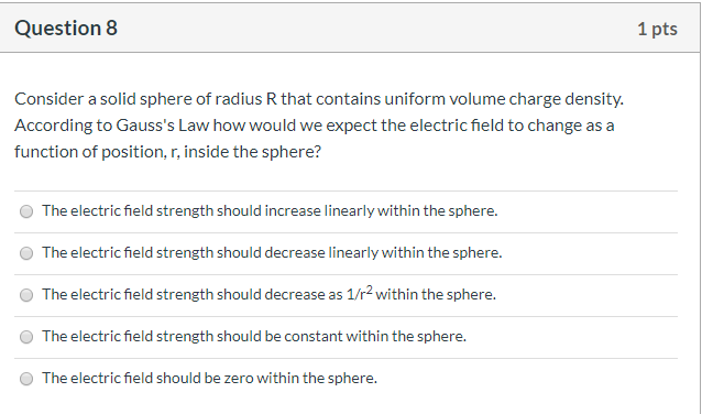 Solved Question 8 1 pts Consider a solid sphere of radius R | Chegg.com