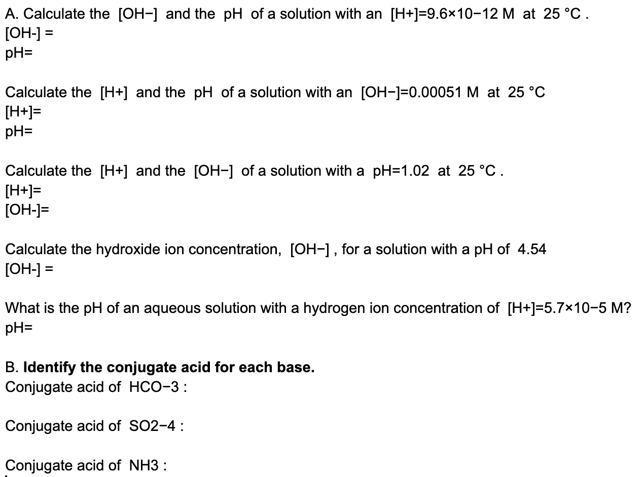 Solved A. Calculate the [OH−] and the pH of a solution with | Chegg.com