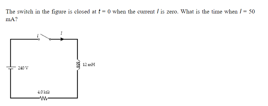 Solved The switch in the figure is closed at t=0 when the | Chegg.com