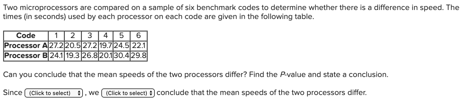 Solved Two microprocessors are compared on a sample of six | Chegg.com