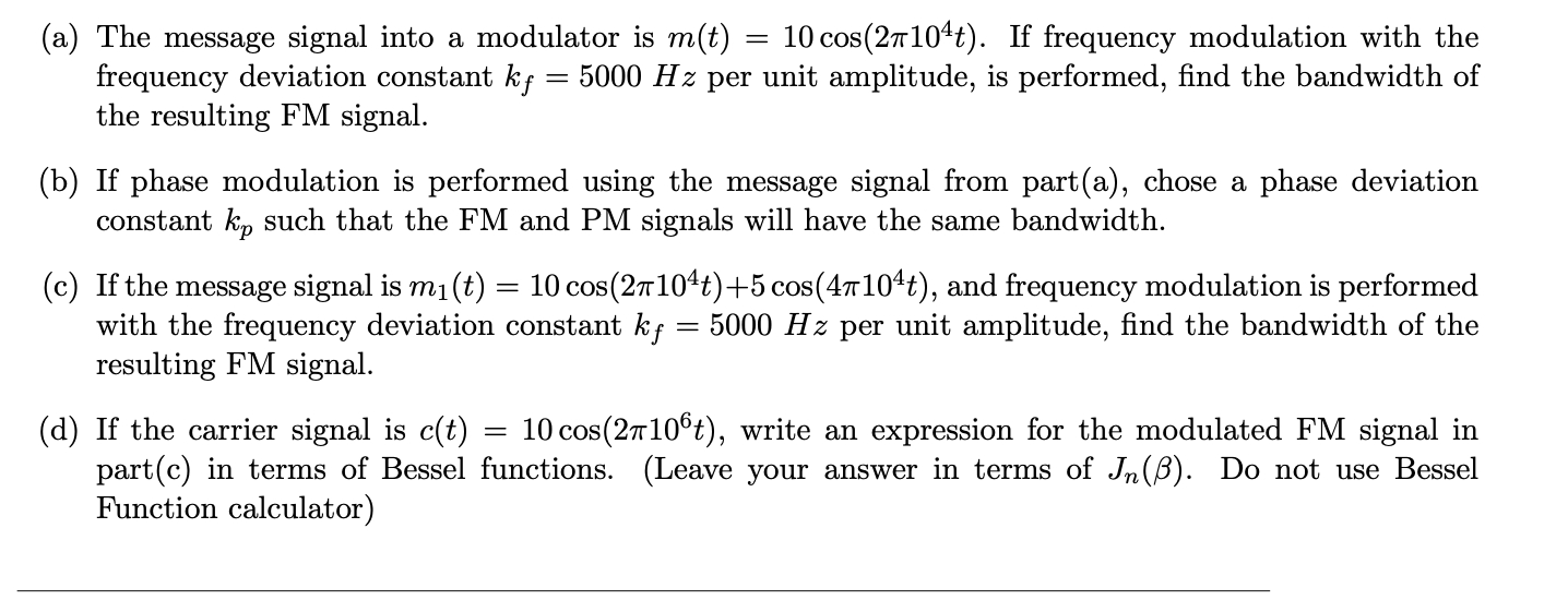 Solved (a) The message signal into a modulator is m(t) 10 | Chegg.com