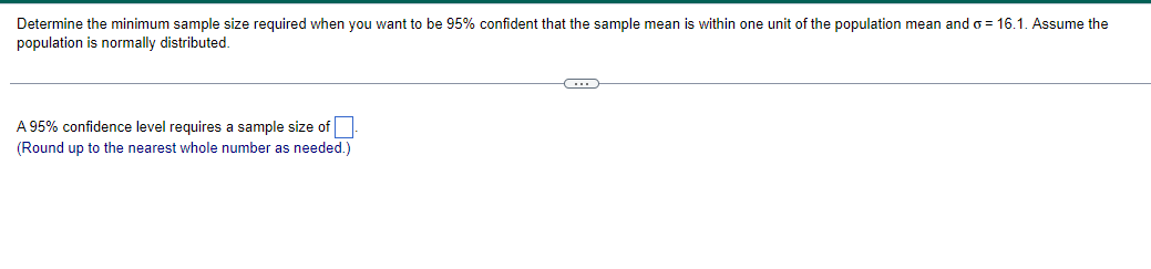 Solved Determine The Minimum Sample Size Required When You | Chegg.com