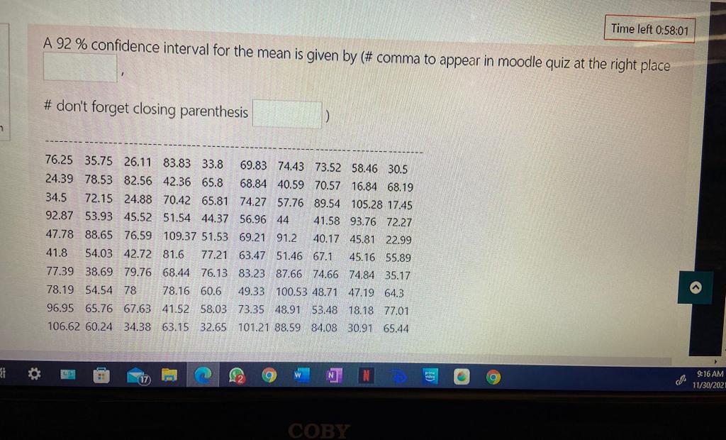 Solved A 92 % confidence interval for the mean is given by | Chegg.com