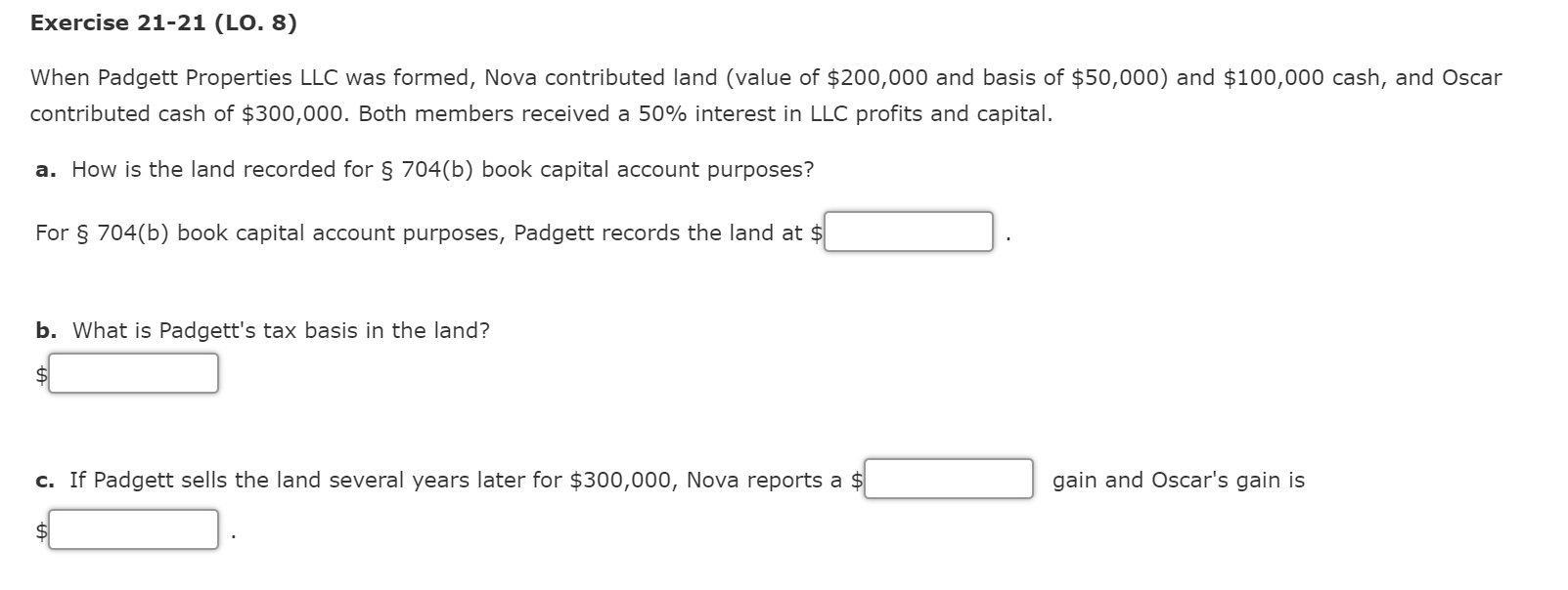 Solved Exercise 2121 (LO. 8) When Padgett Properties LLC
