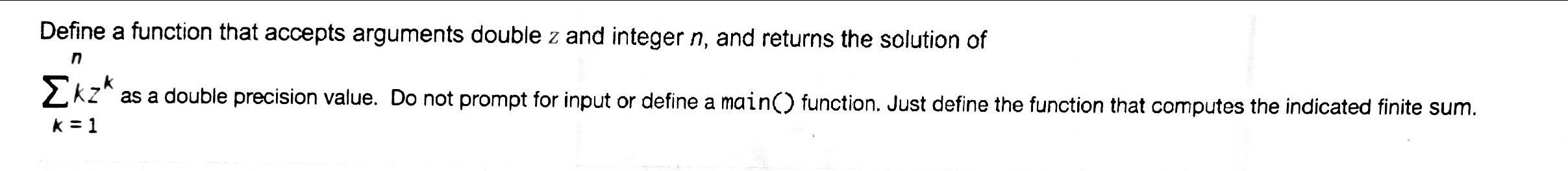 Solved Define a function that accepts arguments double z and | Chegg.com