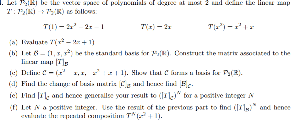 Solved 1. Let P2(R) be the vector space of polynomials of | Chegg.com