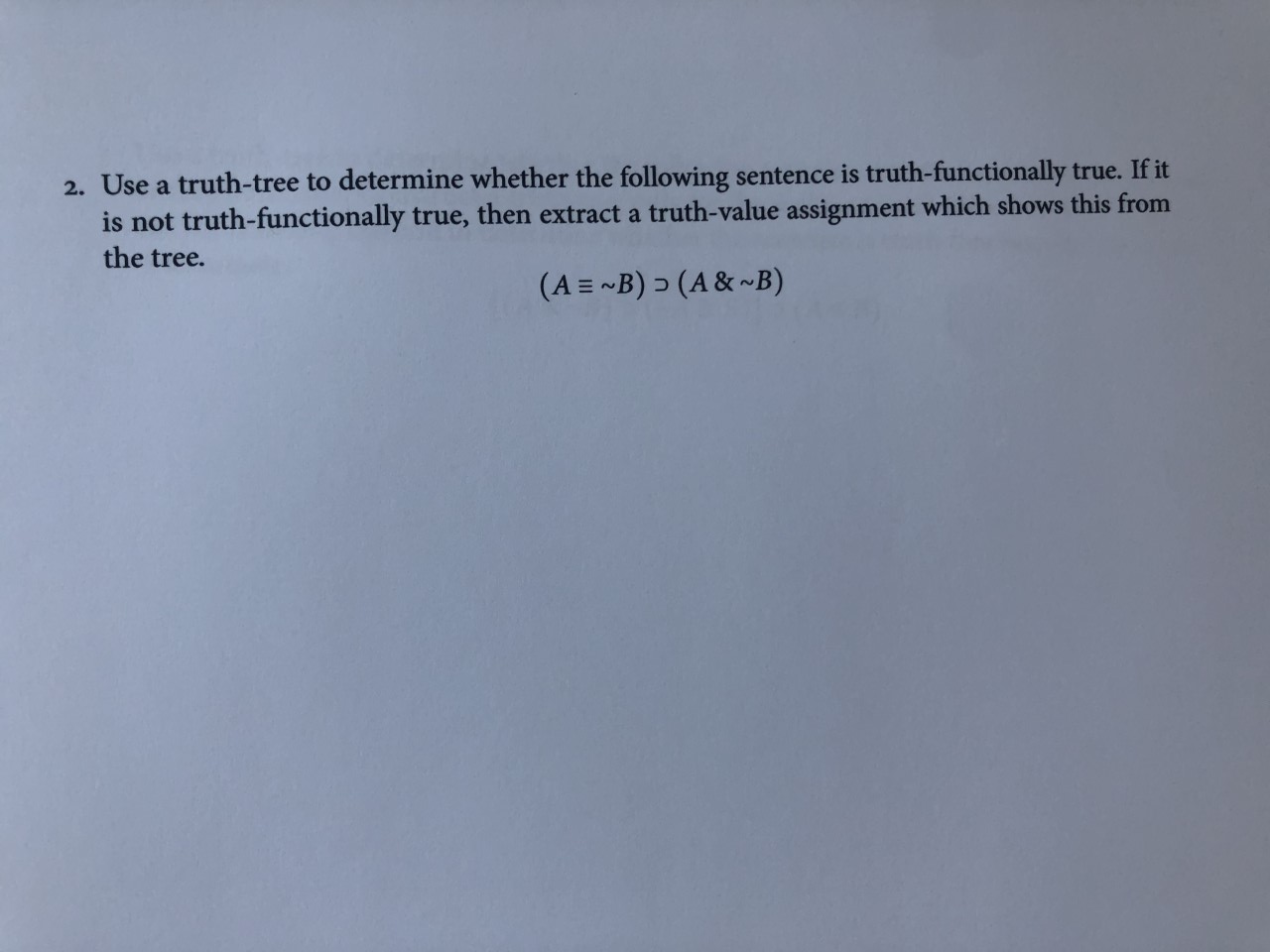Solved 2 Use A Truth Tree To Determine Whether The Chegg Solved 2 Use A Truth Tree To Determine Whether The Chegg